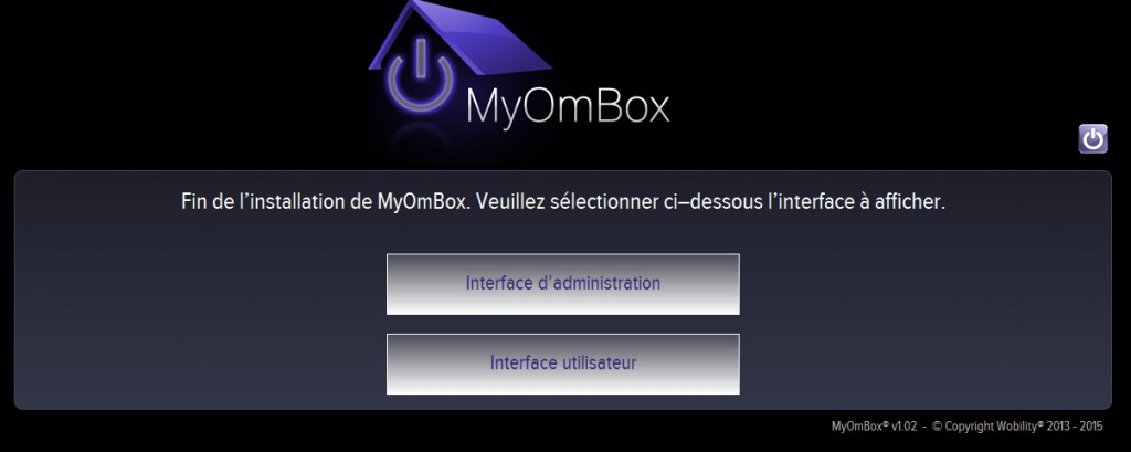 fin de l'installation de votre MyOmBox